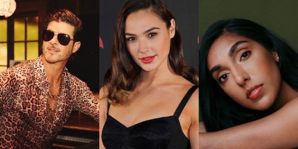 Robin Thicke, Gal Gadot, Rupi Kaur
