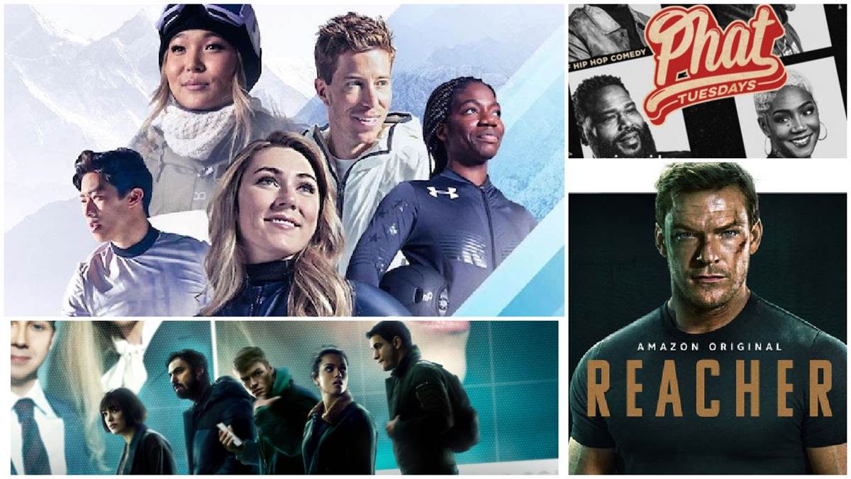 2022 Beijing Winter Olympics (NBC), Phat Tuesdays (Prime Video), Suspicion (Apple TV+), Reacher (Prime Video)