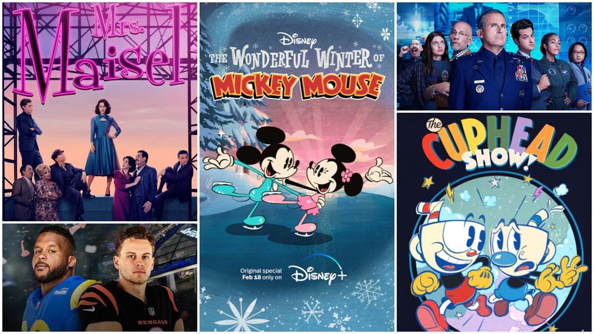 The Marvelous Mrs. Maisel (Prime Video), The Wonderful Winter of Mickey Mouse (Disney+), Space Force (Netflix), The Cuphead Show! (Netflix), Super Bowl LVI (NFL/NBC)