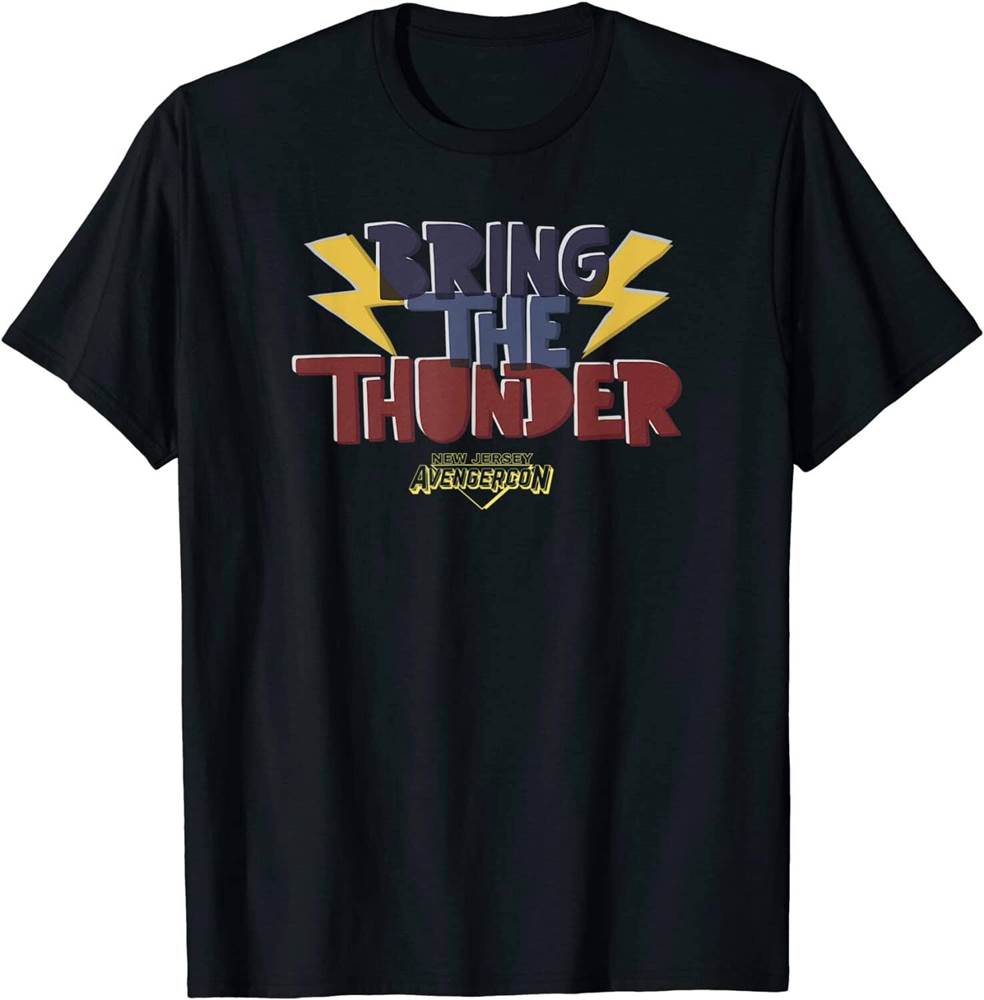 BRING THE THUNDER AT AVENGERCON t-shirt / shop it ,[object Object]