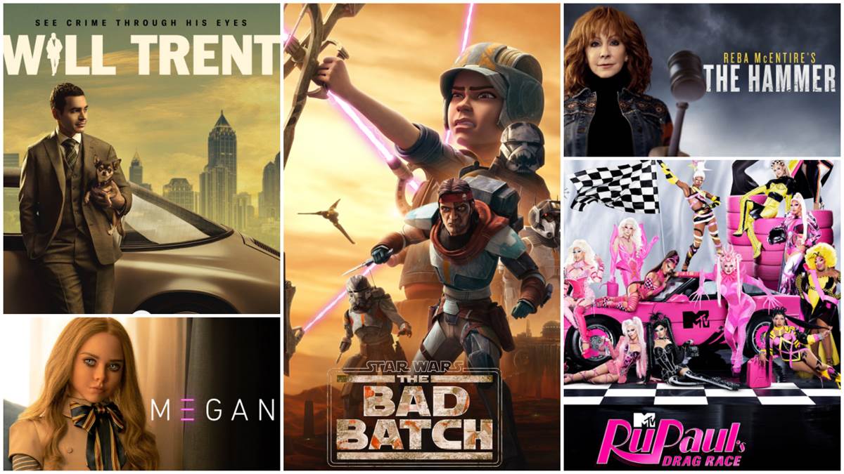 Will Trent (ABC), Star Wars: The Bad Batch (Disney+), The Hammer (Lifetime), RuPaul's Drag Race (MTV), M3GAN (Universal)