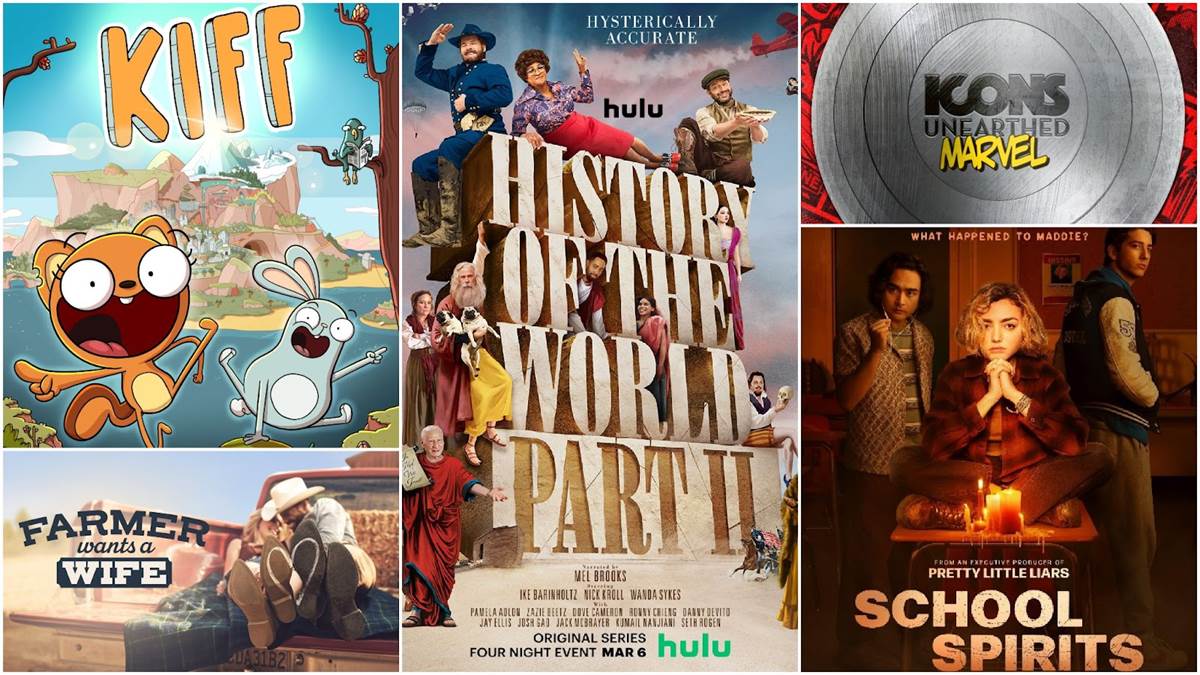 Kiff (Disney), History of the World Part 2 (Hulu), Icons Unearthed (Vice), School Spirits (Paramount+), Farmer Wants a Wife (FOX)