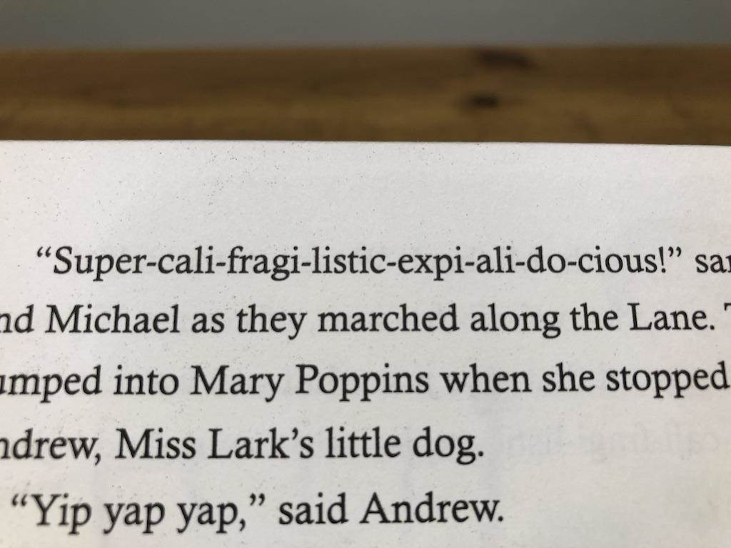 Supercalifragilisticexpialidocious!